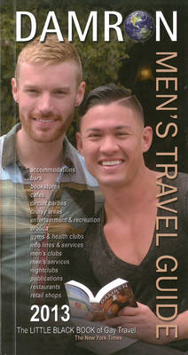Damron Men's Travel Guide 2013