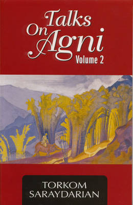 Talks on Agni: v. 2