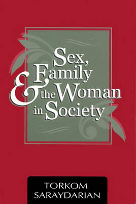 Sex, Family and the Woman in Society