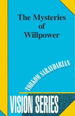 The Mysteries of Willpower