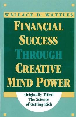 Financial Success Through Creative Mind Power