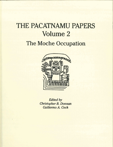 The Pacatnamu Papers, Volume 2