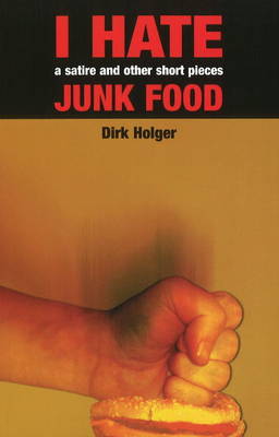 I Hate Junk Food