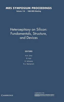 Heteroepitaxy on Silicon: Volume 116
