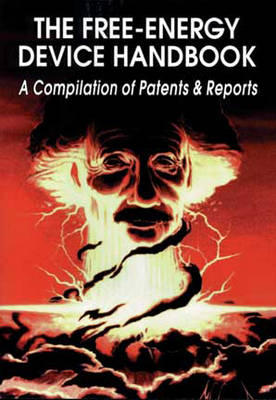 The Free-Energy Device Handbook