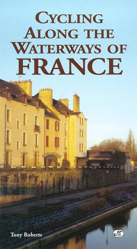 Cycling Along the Waterways of France