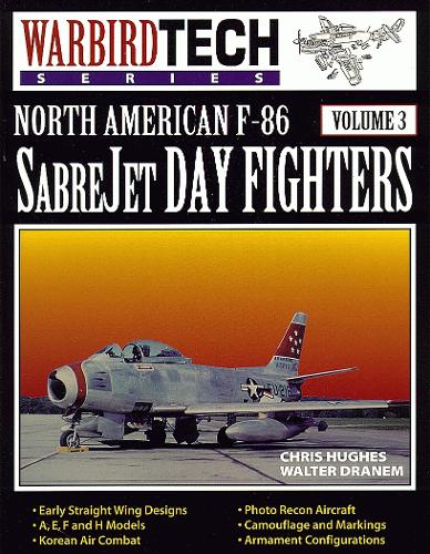 WarbirdTech 3: North American F-86 SabreJet Day Fighters