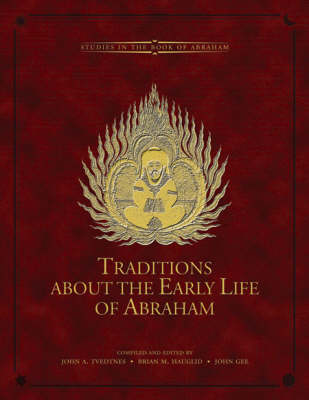 Traditions About the Early Life of Abraham