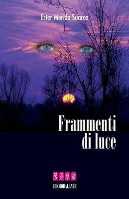 Frammenti Di Luce