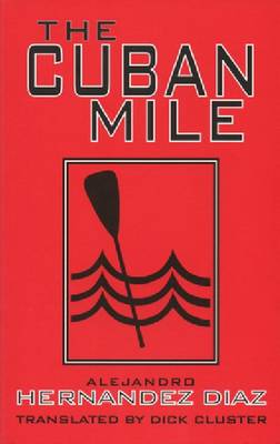 The Cuban Mile