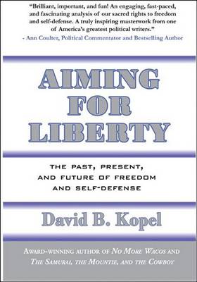 Aiming for Liberty