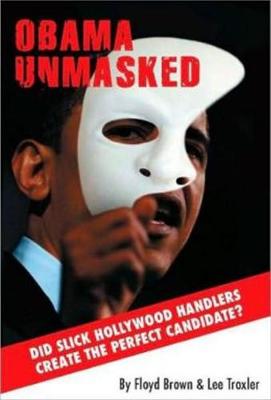Obama Unmasked