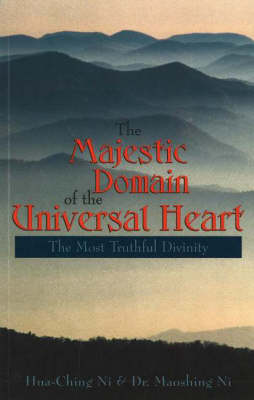 The Majestic Domain of the Universal Heart
