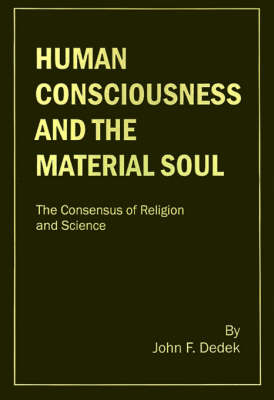 Human Consciousness and the Material Soul