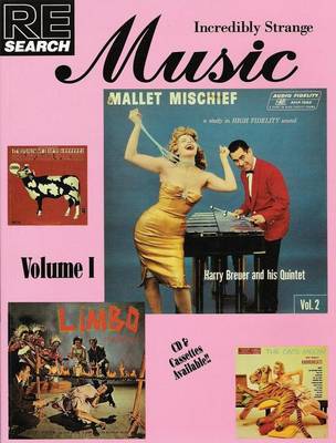 Incredibly Strange Music: v.1
