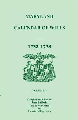 Maryland Calendar of Wills, Volume 7