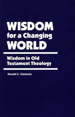 Wisdom for a Changing World
