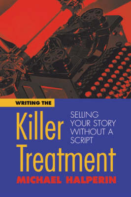 Writing the Killer Treatment