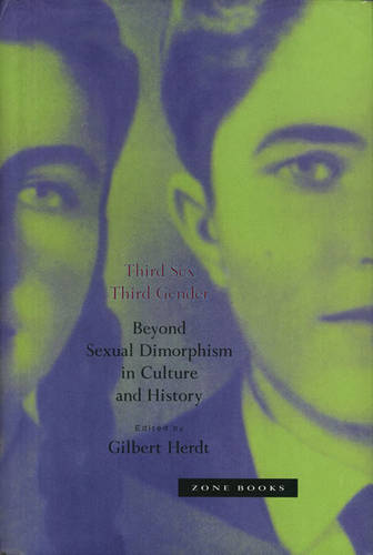 Third Sex Third Gender - Beyond Sexual Dimorphism in Culture & History