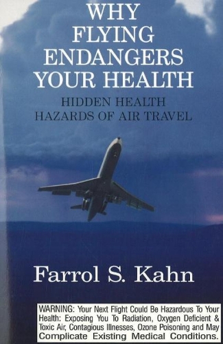 Why Flying Endangers Your Health