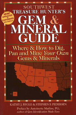Southwest Treasure Hunter's Gem and Mineral Guide