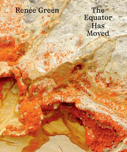 Renée Green: The Equator Has Moved