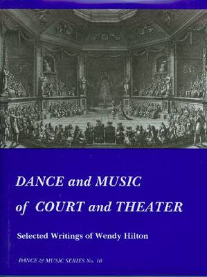 Dance and Music of Court and Theater