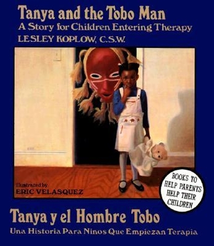 Tanya and the Tobo Man / Tanya Y El Hombre Tobo