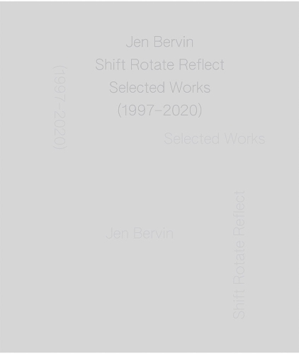 Jen Bervin: Shift Rotate Reflect