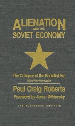 Alienation and the Soviet Economy
