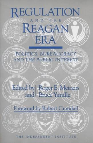 Regulation and the Reagan Era