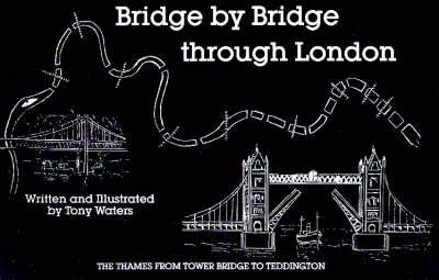 Bridge by Bridge Through London