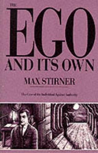 The New edition of "Ego and His Own"