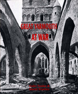 Great Yarmouth at War