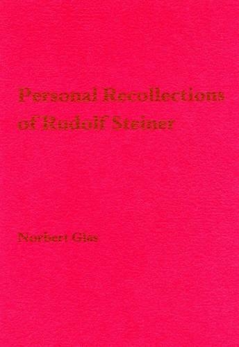 Personal Recollections of Rudolf Steiner