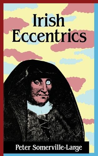 Irish Eccentrics