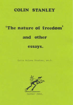 Nature of Freedom and Other Essays