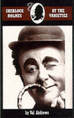 Sherlock Holmes at the Varieties