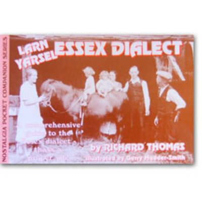 Larn Yarsel Essex Dialect