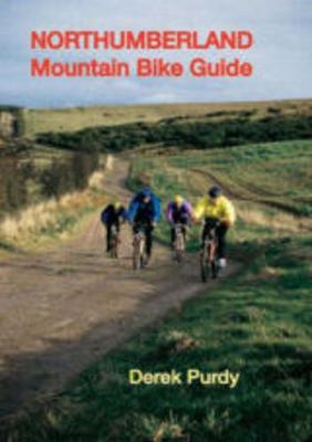 Northumberland Mountain Bike Guide