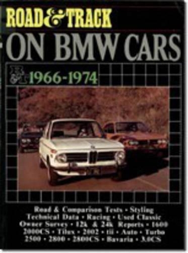 "Road & Track" on BMW Cars, 1966-1974