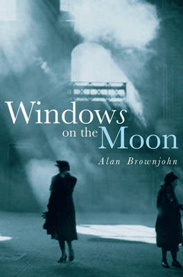 Windows On The Moon