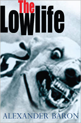 The Lowlife
