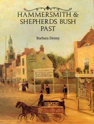 Hammersmith and Shepherds Bush Past