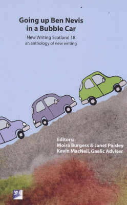 New Writing Scotland: Going Up Ben Nevis in a Bubble Car v. 18
