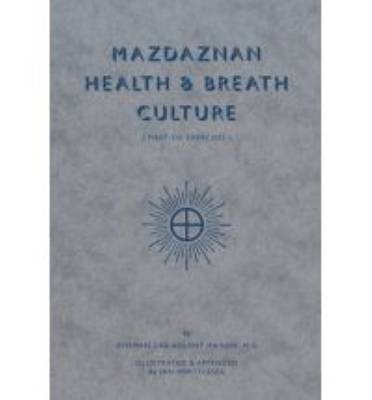 Mazdaznan Health & Breath Culture