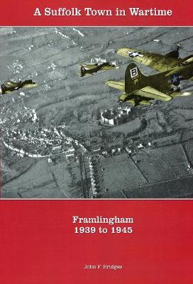 A Suffolk Town in Wartime