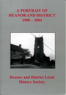 A Portrait of Heanor and District 1900-2004