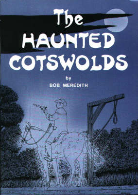 The Haunted Cotswolds