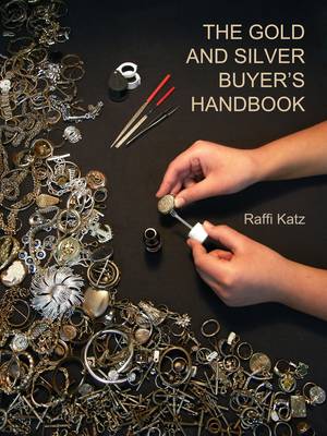 Gold & Silver Buyers Handbook